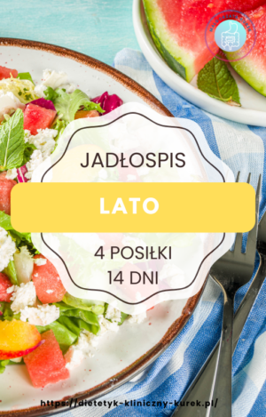 E-BOOK - LATO - JADŁOSPIS 14 DNI - 1500 | 1600 | 1700 | 1800 | 1900 | 2000 | 2100 | 2200 KCAL